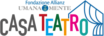 Casa Teatro Umana Mente - Fondazione Allianz
